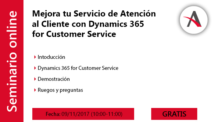 Mejora tu Servicio de Atención al Cliente con Dynamics 365 for Customer Service