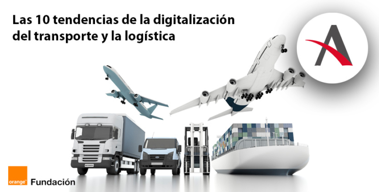 Las 10 tendencias de la digitalización del transporte y la logística