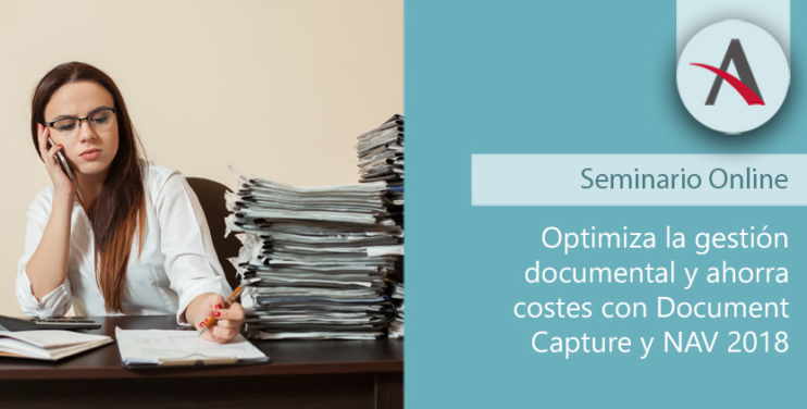 Optimiza la gestión documental y ahorra costes con Document Capture y NAV 2018