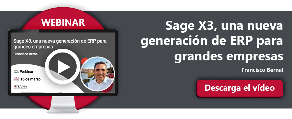 banner-webinar-aitana-sage-x3-una-nueva-generacion-de-erp-para-grandes-empresas